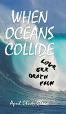 When Oceans Collide