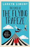 The Case of the Flying Trapeze