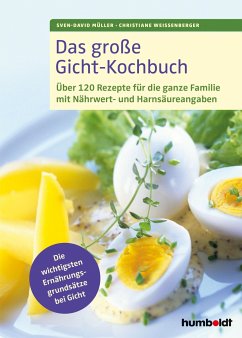Das große Gicht-Kochbuch - Müller, Sven-David;Weißenberger, Christiane