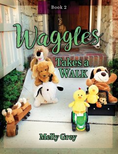 Waggles Takes a Walk - Grey, Melly