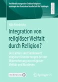 Integration von religiöser Vielfalt durch Religion? (eBook, PDF)