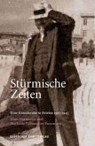 Stürmische Zeiten - Eine Künstlerehe in Briefen 1915-1943