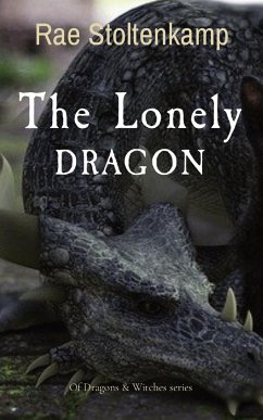 The Lonely DRAGON - Stoltenkamp, Rae