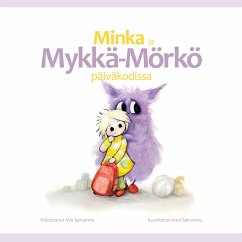 Cover Minka ja Mykkä-Mörkö päiväkodissa