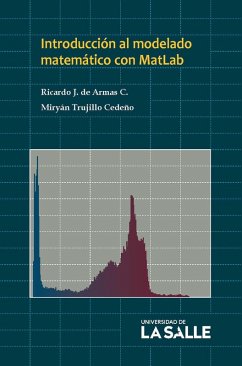 Introducción al modelado matemático con MatLab (eBook, PDF) - de Armas Costa, Ricardo Joaquín; Cedeño, Miryan Trujillo