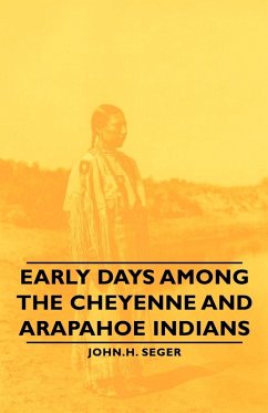 Cover Early Days Among the Cheyenne and Arapahoe Indians (eBook, ePUB)
