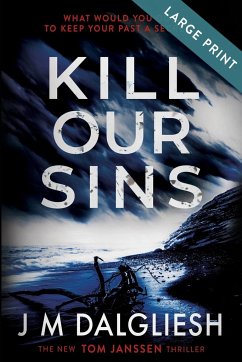 Kill Our Sins (Large Print) - Dalgliesh, J M