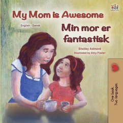 Cover My Mom is Awesome (English Danish Bilingual Children's Book)