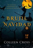 Brujil Navidad (Los misterios de las brujas de Westwick, #4) (eBook, ePUB)