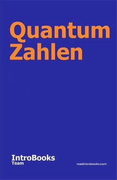 Quantum Zahlen (eBook, ePUB) - Team, IntroBooks