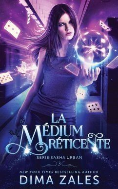 La médium réticente (Série Sasha Urban t. 3) - Zales, Dima; Zaires, Anna