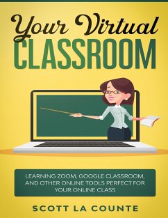 Your Virtual Classroom - La Counte, Scott