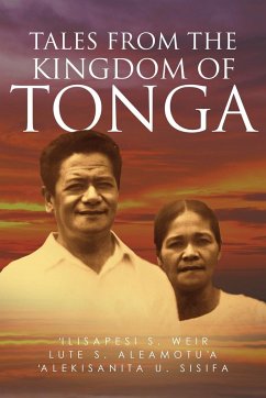 Tales From The Kingdom Of Tonga - Weir, Ilisapesi S.