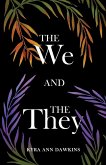 The We and the They The We and the They