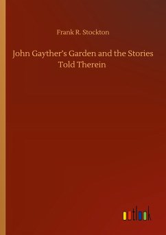 John Gayther¿s Garden and the Stories Told Therein
