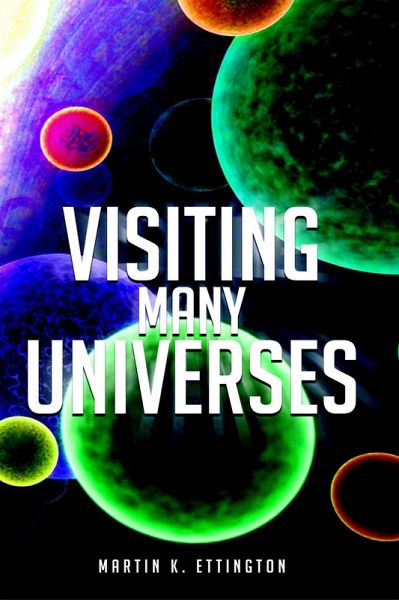 Visiting Many Universes (eBook, ePUB)