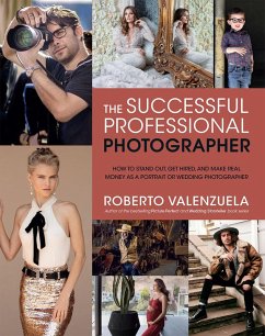 The Successful Professional Photographer (eBook, ePUB) - Valenzuela, Roberto