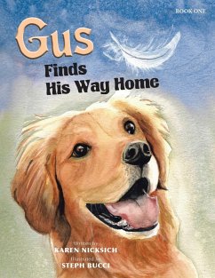 Gus Finds His Way Home - Nicksich, Karen