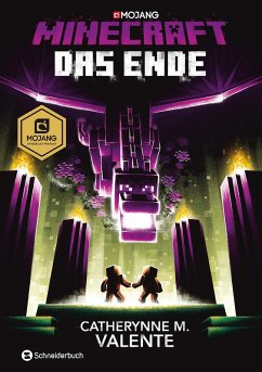 Das Ende / Minecraft Bd.4 (eBook, ePUB) - Valente, Catherynne M.