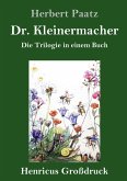 Dr. Kleinermacher (Großdruck)