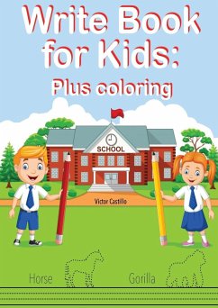 Writing Book For Kids Plus Coloring - Castillo, Victor I.