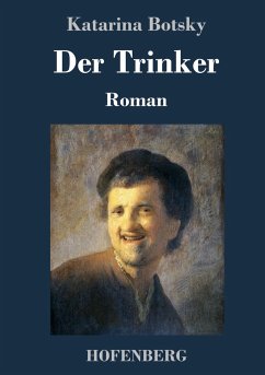 Der Trinker - Botsky, Katarina