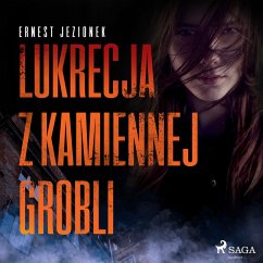 Lukrecja z Kamiennej Grobli (MP3-Download) - Jezionek, Ernest