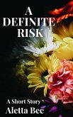 A Definite Risk (eBook, ePUB)