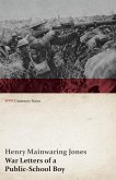 War Letters of a Public-School Boy (WWI Centenary Series) (eBook, ePUB)