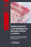 Análisis funcional y microbiológico de derivados lácteos y cárnicos (eBook, PDF) Análisis funcional y microbiológico de derivados lácteos y cárnicos (eBook, PDF)