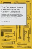 The Carpenters, Joiners, Cabinet Makers and Gilders' Companion (eBook, ePUB)