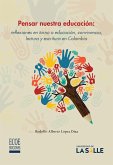 Pensar nuestra educación (eBook, PDF) Pensar nuestra educación (eBook, PDF)