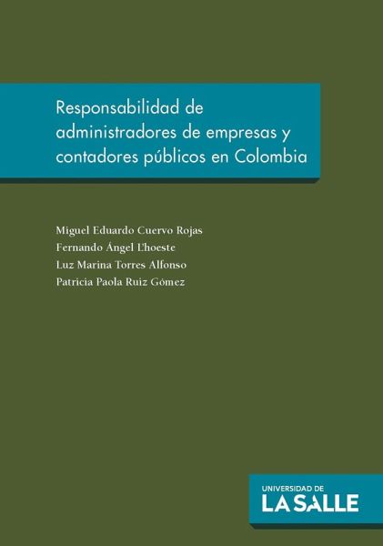 Responsabilidad de administradores de empresas y contadores públicos en Colombia (eBook, PDF) Responsabilidad de administradores de empresas y contadores públicos en Colombia (eBook, PDF)