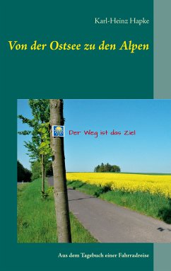 Von der Ostsee zu den Alpen (eBook, ePUB) - Hapke, Karl-Heinz