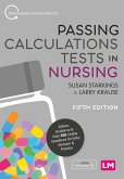 Passing Calculations Tests in Nursing (eBook, PDF)