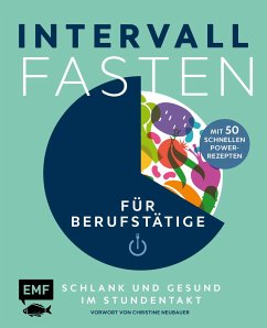 Cover Intervallfasten für Berufstätige - Schlank und gesund im Stundentakt  (Mängelexemplar)