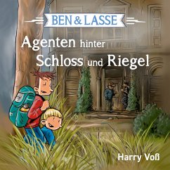 Ben und Lasse - Agenten hinter Schloss und Riegel (MP3-Download) - Voß, Harry