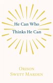He Can Who Thinks He Can (eBook, ePUB)