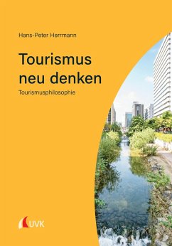 Tourismus neu denken (eBook, PDF) - Herrmann, Hans-Peter