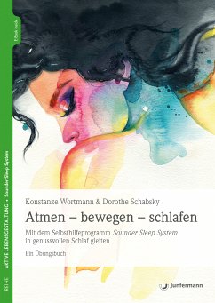 Atmen - bewegen - schlafen (eBook, PDF) - Wortmann, Konstanze; Schabsky, Dorothe