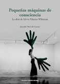 Pequeñas máquinas de consciencia (eBook, ePUB)