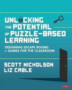 Unlocking the Potential of Puzzle-based Learning (eBook, PDF) - Nicholson, Scott; Cable, Liz