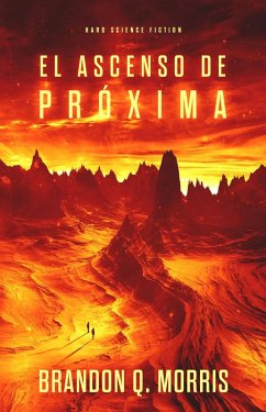Cover El ascenso de Próxima (eBook, ePUB)