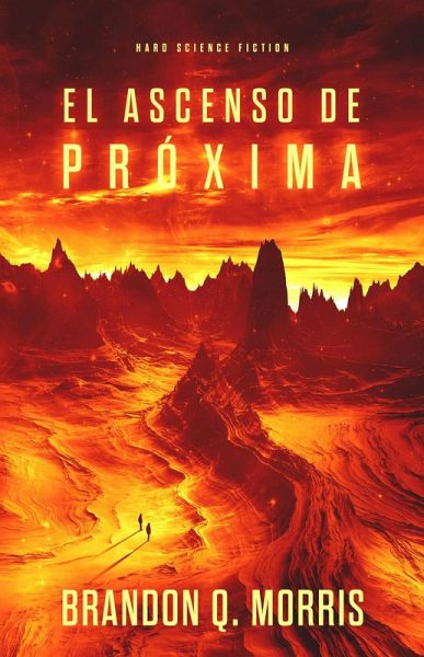 El ascenso de Próxima (eBook, ePUB) El ascenso de Próxima (eBook, ePUB)