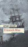 Friesisch Blau (eBook, ePUB)