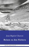 Reisen zu den Faröern (eBook, ePUB)