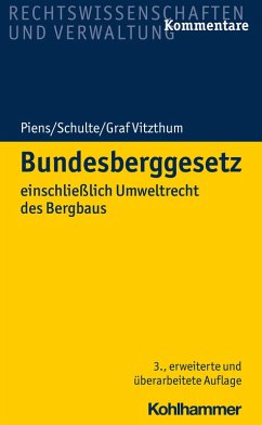 Bundesberggesetz (eBook, PDF) - Piens, Reinhart; Schulte, Hans-Wolfgang; Graf Vitzthum, Stephan
