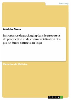 Importance du packaging dans le processus de production et de commercialisation des jus de fruits naturels au Togo (eBook, PDF)