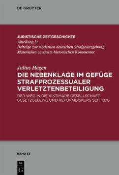 Die Nebenklage im Gefüge strafprozessualer Verletztenbeteiligung - Hagen, Julius