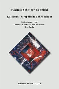 Russlands europäische Sehnsucht II Russlands europäische Sehnsucht II